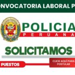 PNP Apertura Convocatoria Laboral