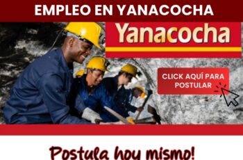 Oportunidad Laboral en Minera Yanacocha